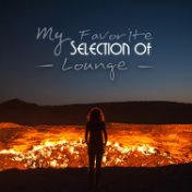 My Favorite Selection of Lounge