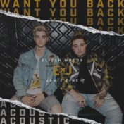 Want You Back (Acoustic)