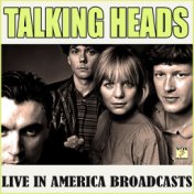 Talking Heads Live in America Broadcasts