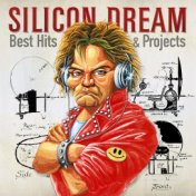 Silicon Dream & Projects - Best Hits