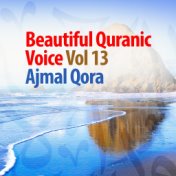 Beautiful Quranic Voice, Vol. 13 (Quran - Coran - Islam)