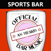 Official Bar Music: Sports Bar