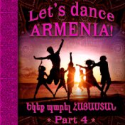 Let's dance, ARMENIA! 4