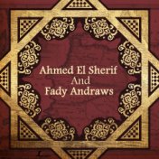 Ahmed El Sherif and Fady Andraws