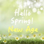 Hello Spring! New Age