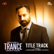 Trance (Title Track) (From "Trance")