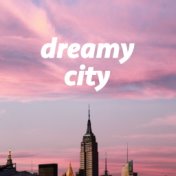 Dreamy City