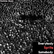 Somebody / Everybody