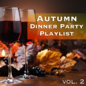 Autumn Dinner Party Playlist vol. 2