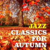 Jazz Classics For Autumn