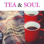 Tea & Soul