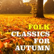 Folk Classics For Autumn