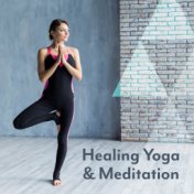 Healing Yoga & Meditation: Meditation Music Zone, Deep Mindfulness, Relaxing Music for Pure Mind