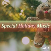 Special Holiday Music vol. 1