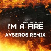 I'm a Fire (Avseros Remix)