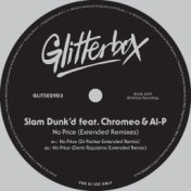 No Price (feat. Chromeo & Al-P) (Extended Remixes)