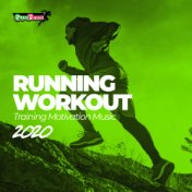 Running Workout: Training Motivation Music 2020