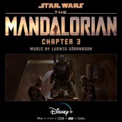 The Mandalorian: Chapter 3 (Original Score)