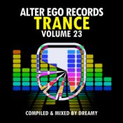 Alter Ego Trance, Vol. 23: Mixed By Dreamy