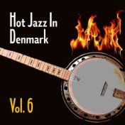 Hot Jazz in Denmark, Vol. 6