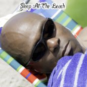 Sleep At The Beach