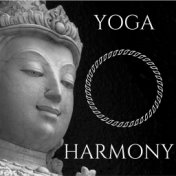 Yoga Harmony - Best Buddhist Relaxation Music Collection, Serenity Mental Transformation