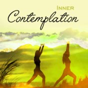 Inner Contemplation – New Age Music, Be Mindful, Deep Meditation, Yoga, Zen Balance