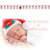 Sleepy Christmas: New Age Sleep Music for Children & Babies