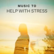 Music to Help with Stress – Relaxing New Age Sounds, Focus on Task, Soothing Waves