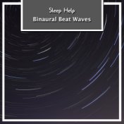 12 Sleep Help Binaural Beat Waves