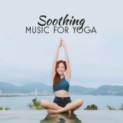 Soothing Music for Yoga