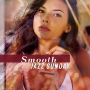 Smooth Jazz Sunday