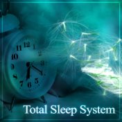 Total Sleep System – Deep Sleep, Well Beaing, Relaxing Sleep, Tranquility Dream