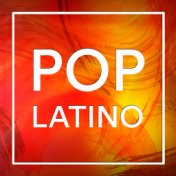 Pop Latino: Baladas en Español y Las Mejores Canciones de la Música Pop Rock Latina