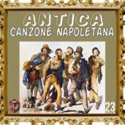 Antica canzone Napoletana, Vol. 23