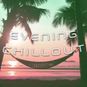 Evening Chillout Beats: Best Background Lounge Music