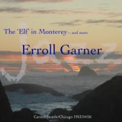 The "Elf" In Monterey And More