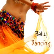 Belly Dancing Music - Indian Lounge Oriental Songs for Belly Dance