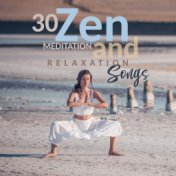 30 Zen Meditation and Relaxation Songs