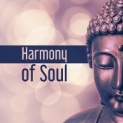 Harmony of Soul – Meditation Music, Buddha Lounge, Deep Focus, Asian Zen, Better Concentration, Pure Mind