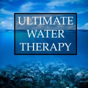 Ultimate Water Therapy Relaxation Mix - 20 Deeply Relaxing Rain & Ocean Inspired Sounds to Help You Sleep, Meditate, Relieve Anx...