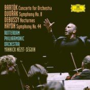 Bartók: Concerto For Orchestra, BB 123, Sz.116 / Dvorák: Symphony No.8 in G Major, Op.88, B.163 / Debussy: Nocturnes, L. 91 / Ha...