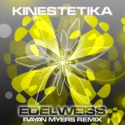 Edelweiss (Rayan Myers Remix)
