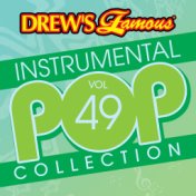 Drew's Famous Instrumental Pop Collection (Vol. 49)