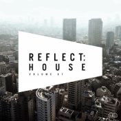 Reflect:House, Vol. 67