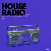 House Radio 2019 - The Ultimate Collection #6