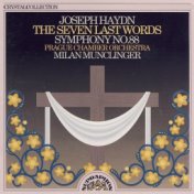 Haydn: The Seven Last Words of Christ on the Cross, Symphony No. 88