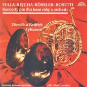 Fiala, Rössler-Rosetti, Rejcha: Concertos for French Horns and Orchestra