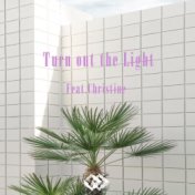 Turn Out The Light