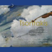George Tsontakis: The Past, The Passion; Claire De Lune; Violin Concerto;